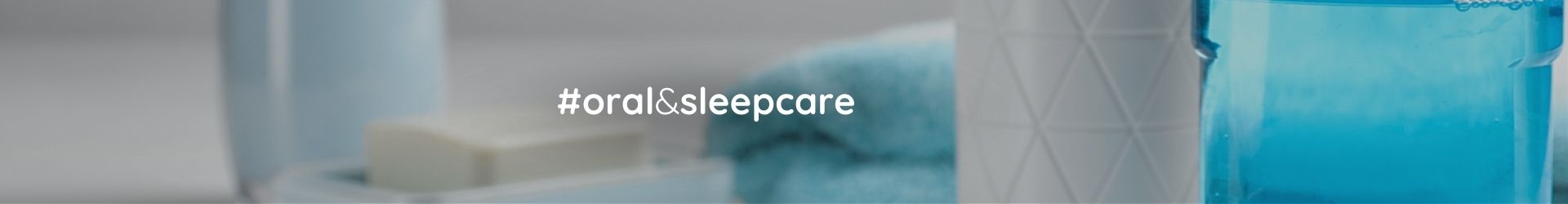 Oral & Sleep Care